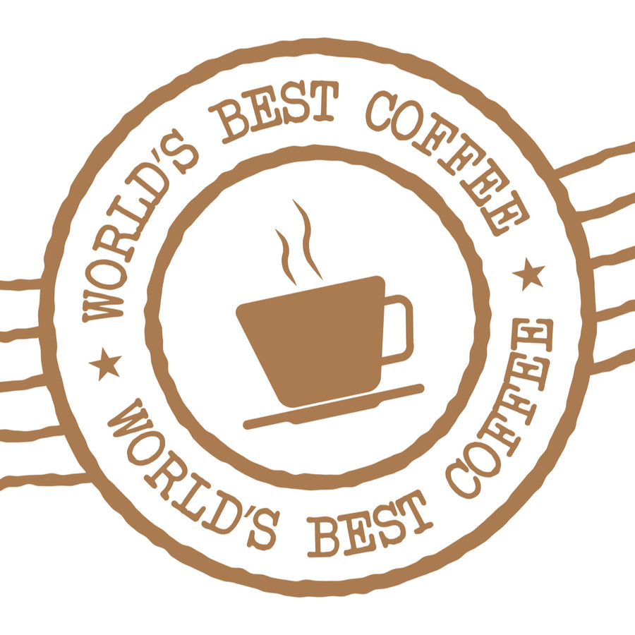 A brown circular logo features the text "WORLD'S BEST COFFEE" around a simple illustration of a steaming coffee cup on a saucer.